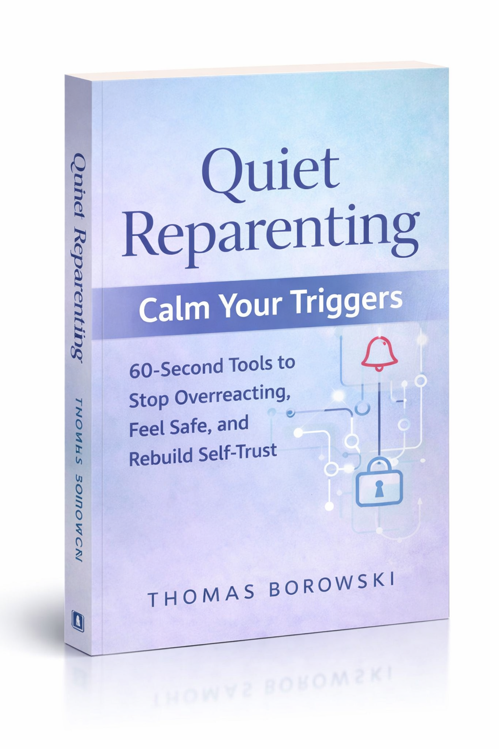 Inner child healing tools from Quiet Reparenting book, showing calm, safe space with soothing imagery for emotional healing.